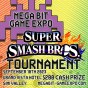 Megabit Game Expo Super Smash Brothers $200 Cash Prize&nbsp;Tournament